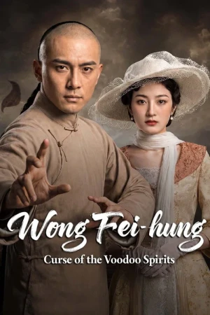 Hoàng Phi Hồng: Vu Cổ Tà Linh